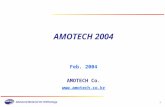 Advanced Material On TECHnology 1 AMOTECH 2004 Feb. 2004 AMOTECH Co.
