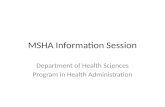 MSHA Information Session Department of Health Sciences Program in Health Administration.