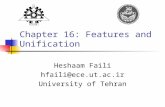 Chapter 16: Features and Unification Heshaam Faili hfaili@ece.ut.ac.ir University of Tehran.
