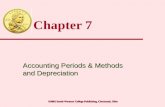 ©2003 South-Western College Publishing, Cincinnati, Ohio Chapter 7 Accounting Periods & Methods and Depreciation.