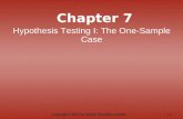 Copyright © 2012 by Nelson Education Limited. Chapter 7 Hypothesis Testing I: The One-Sample Case 7-1.