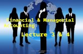 Financial & Managerial Accounting Lecture 3 & 4 1Chara Charalambous MBA CDA COLLEGE.
