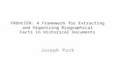FROntIER: A Framework for Extracting and Organizing Biographical Facts in Historical Documents Joseph Park.