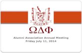 Alumni Association Annual Meeting Friday July 11, 2014.
