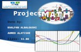 Project Done by: KHALFAN ALBALOUSHI AHMED ALATISHE 11.08 Class: 11.08.