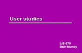 User studies LIS 670 Bair-Mundy. Users PotentialusersExpectedusers ActualusersBeneficiaryusers.