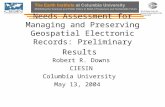 World Data Center for Human Interactions in the Environment Needs Assessment for Managing and Preserving Geospatial Electronic Records: Preliminary Results.