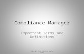 Compliance Manager Important Terms and Definitions Copyright Texas Education Agency (TEA)