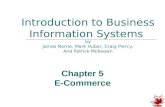 Chapter 5 E-Commerce Introduction to Business Information Systems by James Norrie, Mark Huber, Craig Piercy, And Patrick McKeown.