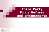 Third Party Funds Reforms and Enhancements. Manage maintenance beneficiary monies (local and foreign), Collect fines on behalf of government institutions.