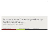 Person Name Disambiguation by Bootstrapping SIGIR’10 Yoshida M., Ikeda M., Ono S., Sato I., Hiroshi N. Supervisor: Koh Jia-Ling Presenter: Nonhlanhla.