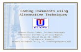 Coding Documents using Alternative Techniques Mircea-Florin Vaida, Tatiana Hodorogea Technical University of Cluj-Napoca, Baritiu Street No.26-28, 400027,