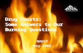 Drug Courts: Some Answers to Our Burning Questions NADCP May 2008.