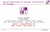 Cocosda 2001  ELRA/ELDA KC/1 Brief Overview of recent activities in Europe Khalid CHOUKRI ELRA/ELDA 55 Rue Brillat-Savarin, F-75013 Paris, France Tel.