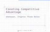 Darral G. Clarke for BM 4991 Creating Competitive Advantage Ghemawat, Chapter Three Notes.
