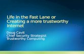 Doug Cavit Chief Security Strategist Trustworthy Computing.