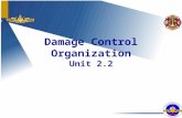 Damage Control Organization Unit 2.2. Enabling Objectives List references available to DCA for establishing and maintaining an effective DC organization.