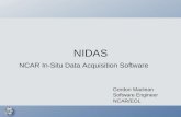 NIDAS NCAR In-Situ Data Acquisition Software Gordon Maclean Software Engineer NCAR/EOL.