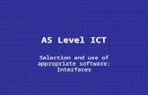 AS Level ICT Selection and use of appropriate software: Interfaces.
