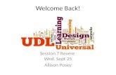 Welcome Back! Session 7 Revere Wed, Sept 25 Allison Posey.