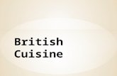 English cooking is heavy, substantial and plain. The usual meals in England are: breakfast, lunch or dinner, afternoon tea, high tea or supper.