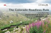 The Colorado Roadless Rule - January 29, 2013 Lisa Reynolds Kaplan Kirsch & Rockwell LLP January 29, 2013.