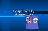 Hospitality Promotion Unit Essential Question What are the various promotional strategies used in travel and tourism?
