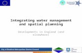 Integrating water management and spatial planning Developments in England (and elsewhere)