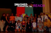 SMASHED Presented by REACH. FACT or MYTH? Alcohol improves sexual performance.