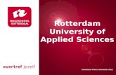 Presentatie titel Rotterdam, 00 januari 2007 Rotterdam University of Applied Sciences Annemarie Peters November 2012.