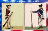 A New Nation at WAR!! The Revolutionary War begins as Minutemen in Massachusetts exchange shots at Lexington & Concord with the REDCOATS.