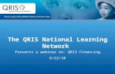 The QRIS National Learning Network Presents a webinar on: QRIS Financing 6/22/10.