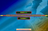 Data Communications and Networking CSCS 311 Lecture 2 Amjad Hussain Zahid.
