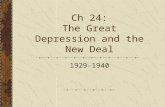 Ch 24: The Great Depression and the New Deal 1929-1940.