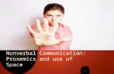 Nonverbal Communication: Proxemics and use of Space