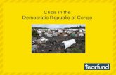 Crisis in the Democratic Republic of Congo. Conflict has brought misery and pain to the Democratic Republic of Congo. Some 1.3 million people have been.