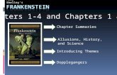 Mary Shelley’s Allusions, History, and Science Introducing Themes Chapter Summaries Letters 1-4 and Chapters 1 & 2 Dopplegangers.