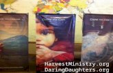 HarvestMinistry.org DaringDaughters.org. 10 ideas for Teaching With God’s Heart For the World.