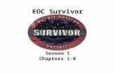 EOC Survivor Season 1 Chapters 1-8. Question 1 What amendment prevents excessive bail and fines? (8 th Amendment)