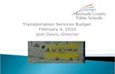 Transportation Services Budget February 4, 2010 Josh Davis, Director 1.