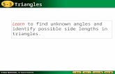 5-3 Triangles Learn to find unknown angles and identify possible side lengths in triangles.