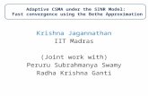 Adaptive CSMA under the SINR Model: Fast convergence using the Bethe Approximation Krishna Jagannathan IIT Madras (Joint work with) Peruru Subrahmanya