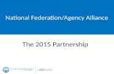 The 2015 Partnership National Federation/Agency Alliance.