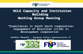 UCLG Capacity and Institution Building Working Group Meeting “Experiences in South South cooperation: engagement of Brazilian cities in development cooperation”