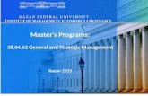 Master's Programs : 38.04.02 General and Strategic Management Kazan 2015.