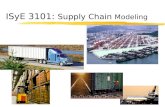 ISyE 3101: Supply Chain Modeling The Professor zDr. J. Vande Vate zE-Mail: john.vandevate@isye.gatech.edu zPhone: 4-3035 zOffice: 433 zOffice Hours: