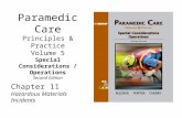 Paramedic Care Principles & Practice Volume 5 Special Considerations / Operations Second Edition Chapter 11 Hazardous Materials Incidents.