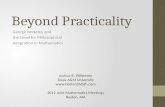 Beyond Practicality George Berkeley and the Need for Philosophical Integration in Mathematics Joshua B. Wilkerson Texas A&M University .