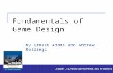 Fundamentals of Game Design by Ernest Adams and Andrew Rollings Chapter 2: Design Components and Processes.