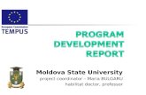Moldova State University project coordinator – Maria BULGARU habilitat doctor, professor.
